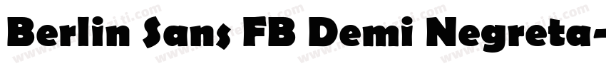 Berlin Sans FB Demi Negreta字体转换